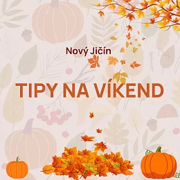 Tipy na víkend 31.10. - 2.11.2025
