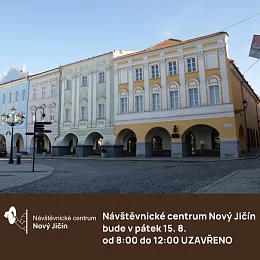 Návštěvnické centrum Nový Jičín bude v pátek 15. 8. od 8:00 do 12:00 UZAVŘENO